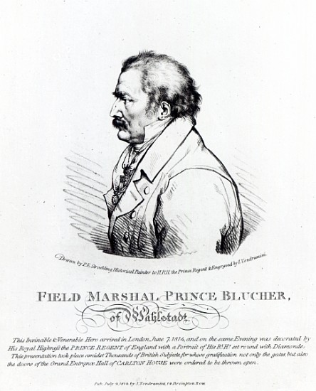Field Marshal Prince Blucher of Wahlstadt; engraved by J. Vendramini von (after) Peter Eduard Stroehling