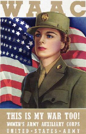 World War II WAAC Poster ?This is My War Too!? 1944