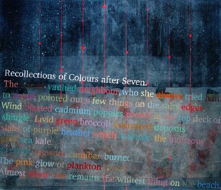 Recollections of Colours After Seven 2009