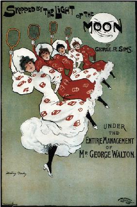 Plakat für die Operette "Skipped by the Light of the Moon" von George Sims 1896