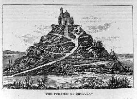 The Pyramid of Cholula, after a drawing in Cumplido's Spanish translation of Prescott's 'Mexico', fr pub. in 18