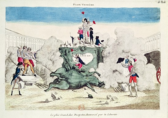 Liberty toppling the statue of the Greatest Despot in the Place Vendome on 11th August 1792 von French School