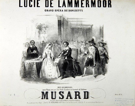 Playbill for the opera ''Lucie de Lammermoor'', Gaetano Donizetti (1797-1848) printed Bertauts von French School