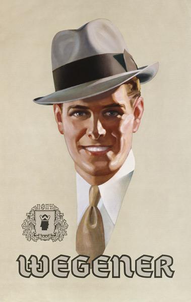 German poster advertising hats from 'Wegener gentlemens' outfitters', printed by Grossdruckerei Carl 1930s