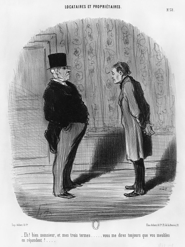 Well, Sir, what about my three terms?'', plate 31 from the series ''Tenants and owners'' von Honoré Daumier