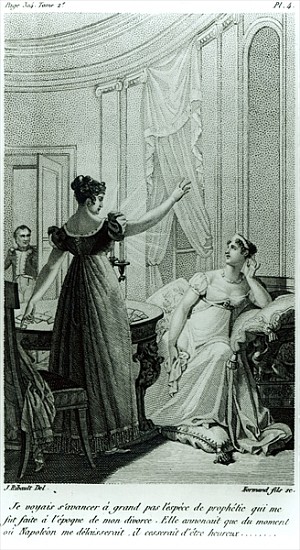 The Empress Josephine reveals the prophesy made to her Marie Anne Adelaide Le Normand at the time of von Julie Ribault