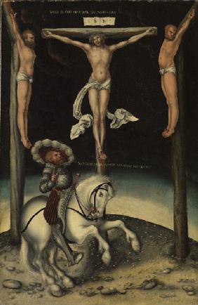 Der Hauptmann Longinus unter den Kreuzen Christi und der beiden Schächer 1539