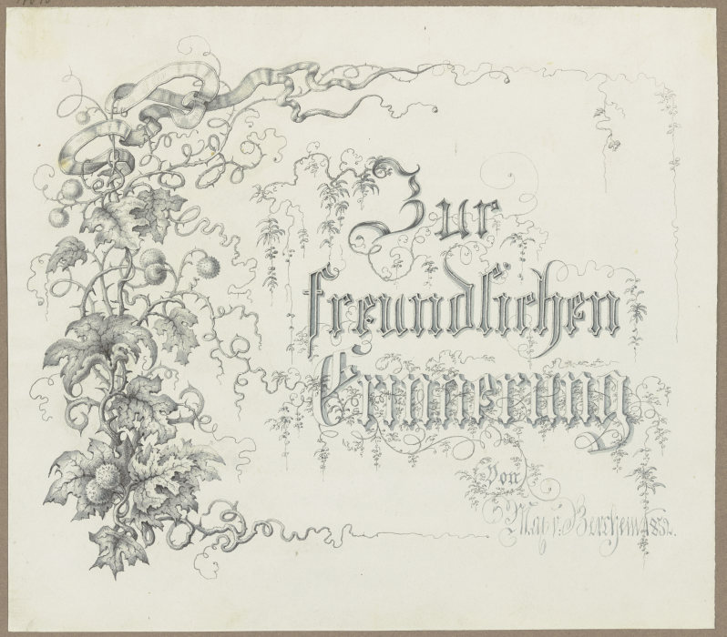 Zur freundlichen Erinnerung 1852 von Max von Berchem