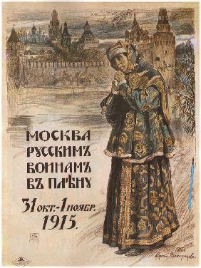 Moskau - den russischen Soldaten in der Gefangenschaft. 31. Okt. - 1. November 1915 1915