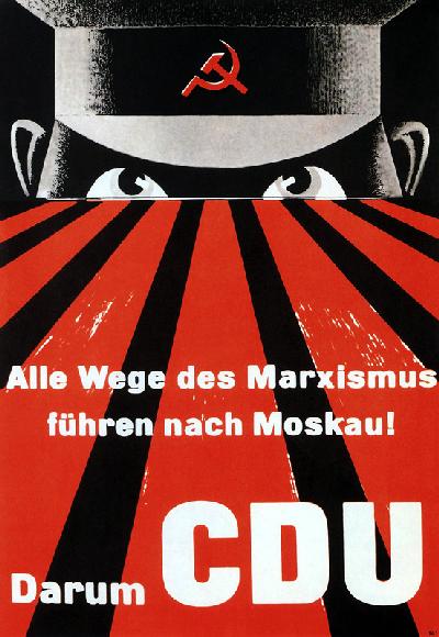 Alle Wege des Marxismus führen nach Moskau! Darum CDU 1953